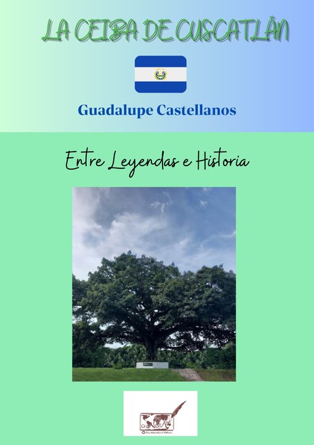 La ceiba de Cuscatlán, Guadalupe Castellanos
