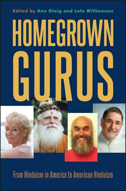 Homegrown Gurus, Lola Williamson, Ann Gleig