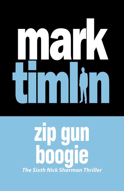 Zip Gun Boogie, Mark Timlin