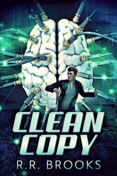 Clean Copy, R.R. Brooks