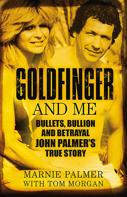Goldfinger and Me, Marnie Palmer