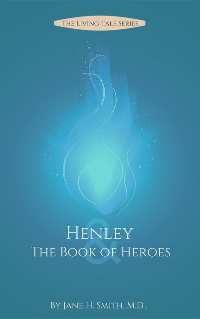Henley & the Book of Heroes, Jane Smith