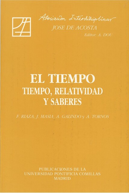 El tiempo: tiempo, relatividad y saberes, Alberto DOU