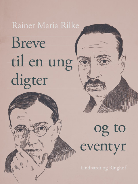 Breve til en ung digter og to eventyr, Rainer Maria Rilke
