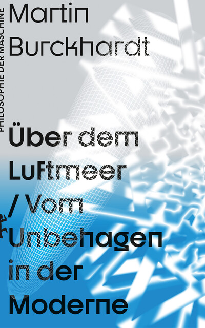 Über dem Luftmeer, Martin Burckhardt