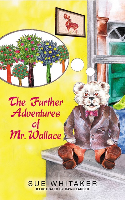The Further Adventures of Mr Wallace, Sue Whitaker