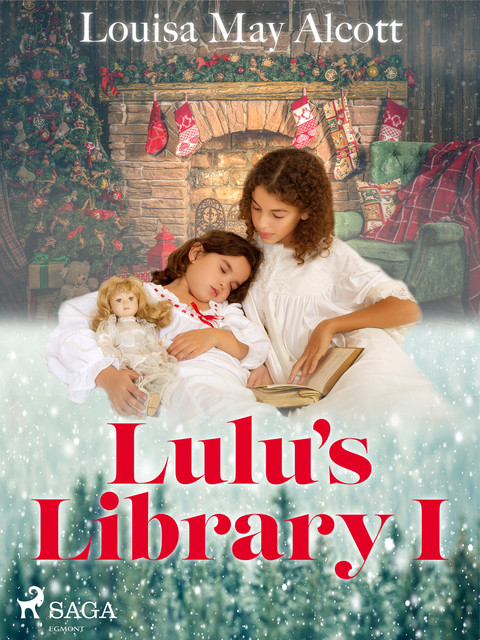 Lulu's Library I, Louisa May Alcott