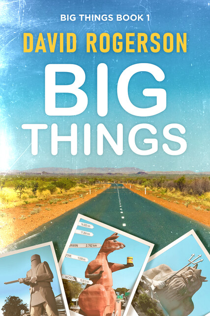 Big Things, David Rogerson