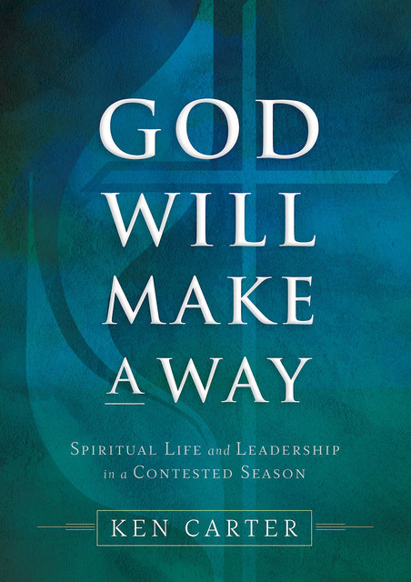 God Will Make a Way, J.R., Kenneth H. Carter