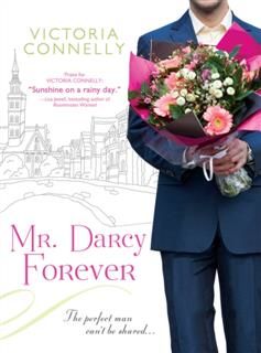 Mr. Darcy Forever, Victoria Connelly