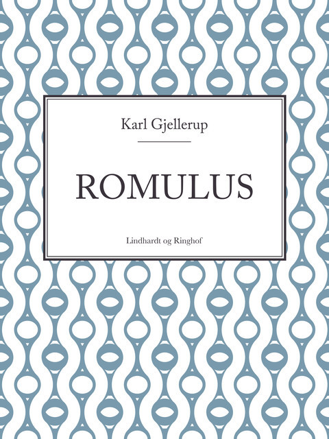 Romulus, Karl Gjellerup