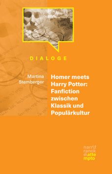 Homer meets Harry Potter: Fanfiction zwischen Klassik und Populärkultur, Martina Stemberger