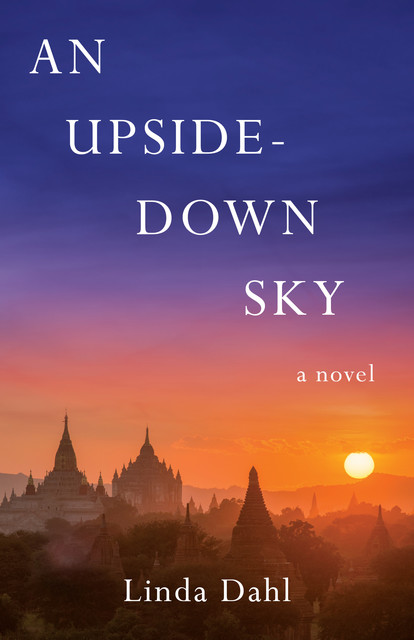 An Upside-Down Sky, Linda Dahl
