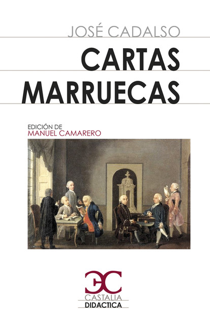 Cartas marruecas, José Cadalso y Vázquez