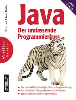 Java – Der umfassende Programmierkurs, Müller Péter, Dirk Louis
