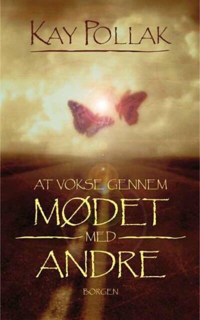 At vokse gennem mødet med andre, Kay Pollak