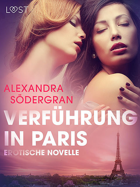 Verführung in Paris: Erotische Novelle, Alexandra Södergran