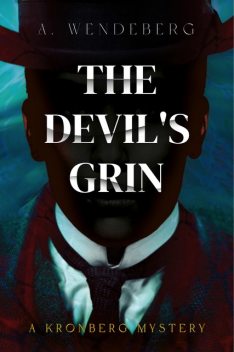 The Devil’s Grin, Annelie Wendeberg