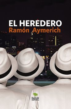 El heredero, Ramón Aymerich
