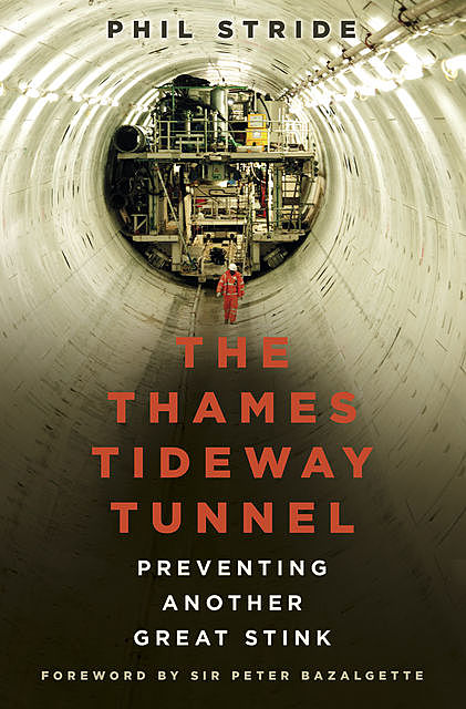 The Thames Tideway Tunnel, Phil Stride
