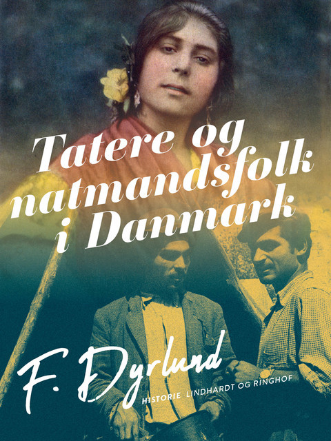 Tatere og natmandsfolk i Danmark, F. Dyrlund