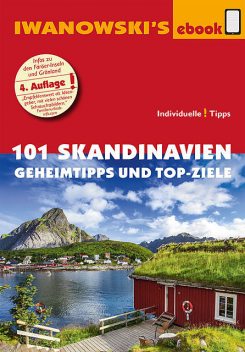 101 Skandinavien – Reiseführer von Iwanowski, Ulrich Quack, Dirk Kruse-Etzbach, Gerhard Austrup, Andrea Lammert