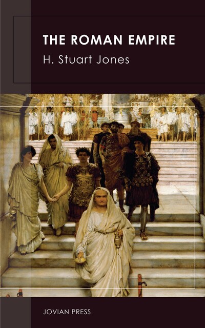 The Roman Empire, H. Stuart Jones