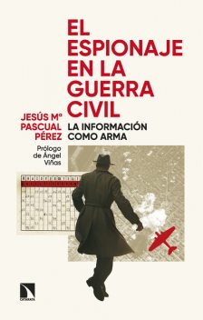 El espionaje en la Guerra Civil, Jesús Mª Pascual Pérez