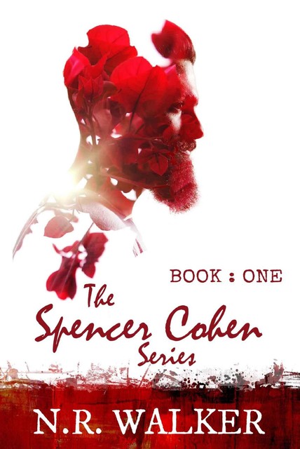 Spencer Cohen, Book One, N.R.Walker