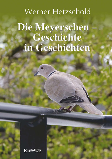 Die Meyerschen – Geschichte in Geschichten, Werner Hetzschold
