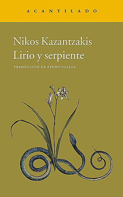 Lirio y serpiente, Nikos Kazantzakis