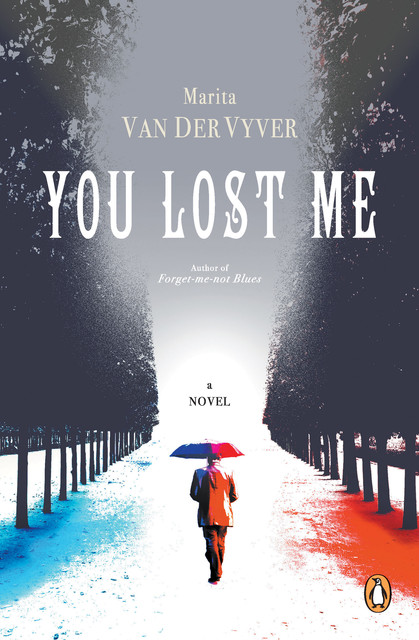 You Lost Me, Marita van der Vyver