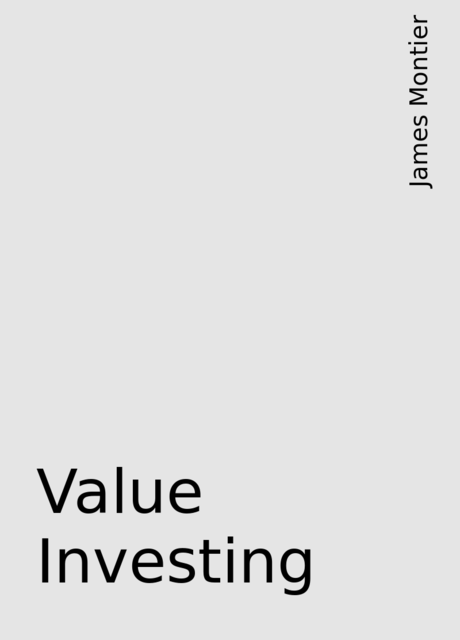 Value Investing, James Montier