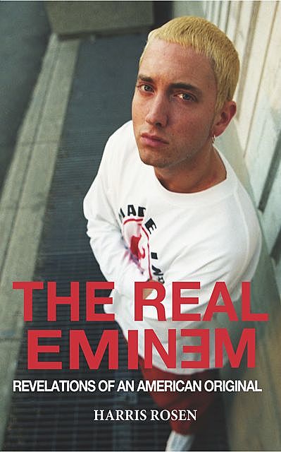 The Real Eminem, Harris Rosen
