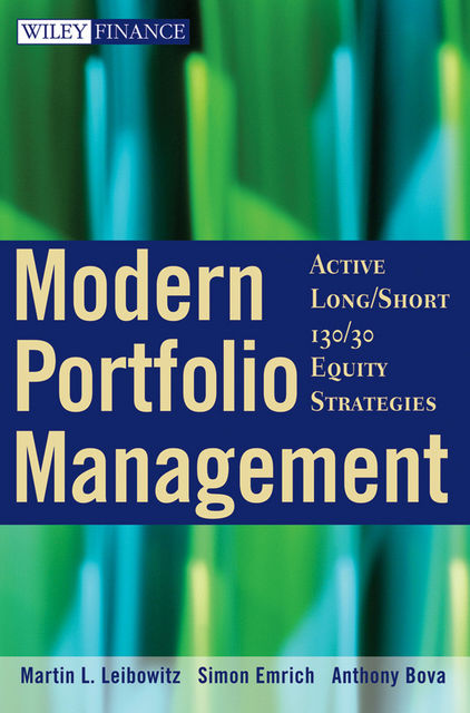 Modern Portfolio Management, Martin L.Leibowitz, Anthony Bova, Simon Emrich