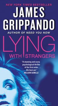 Lying with Strangers, James Grippando