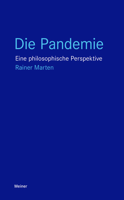 Die Pandemie, Rainer Marten