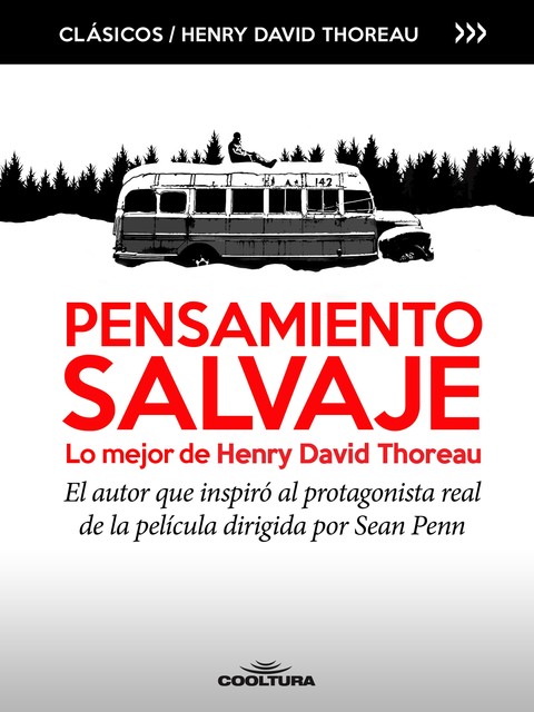 Pensamiento Salvaje, lo mejor de Henry David Thoreau, Henry David Thoreau
