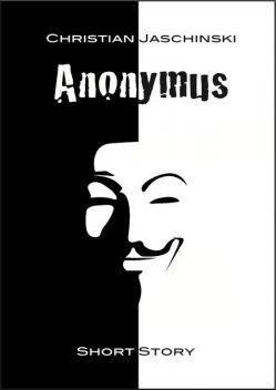 Anonymus, Christian Jaschinski