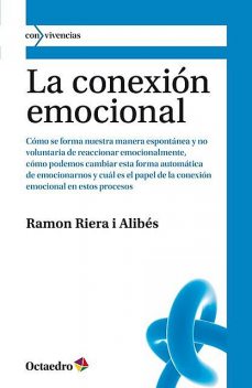 La conexión emocional, Ramon Riera i Alibés