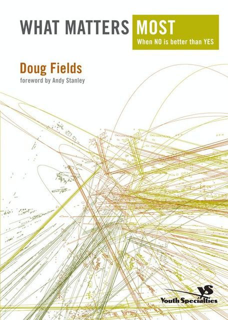 What Matters Most, Doug Fields