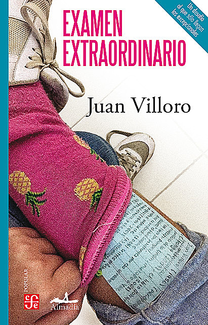 Examen extraordinario, Juan Villoro