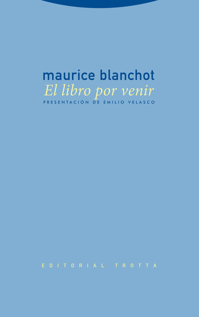 El libro por venir, Maurice Blanchot