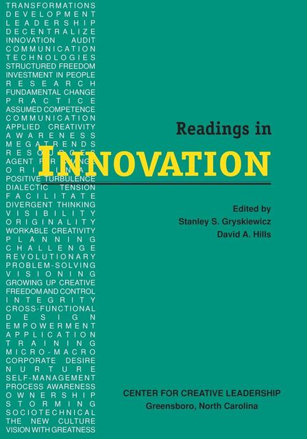 Readings in Innovation, Stanley S.Gryskiewicz, David A. Hills