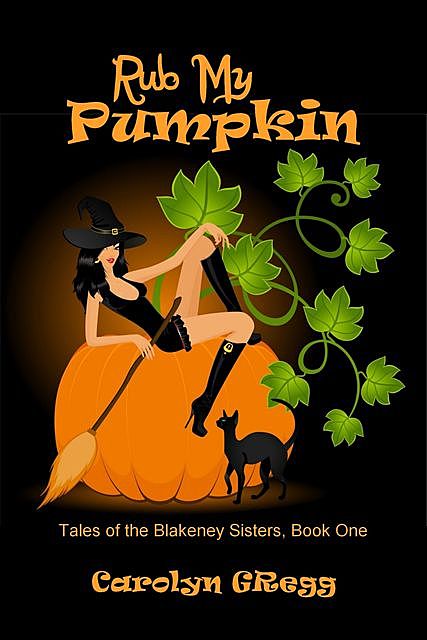 Rub My Pumpkin, Carolyn Gregg, Linda Mooney