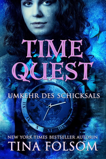 Umkehr des Schicksals, Tina Folsom