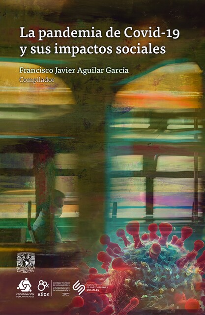 La pandemia de Covid-19 y sus impactos sociales, Javier García
