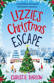 Lizzie's Christmas Escape, Christie Barlow