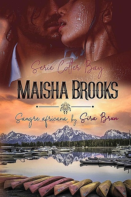 Maisha Brooks: Sangre africana, Sira Brun