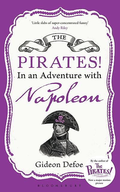 The Pirates! In an Adventure with Napoleon, Gideon Defoe